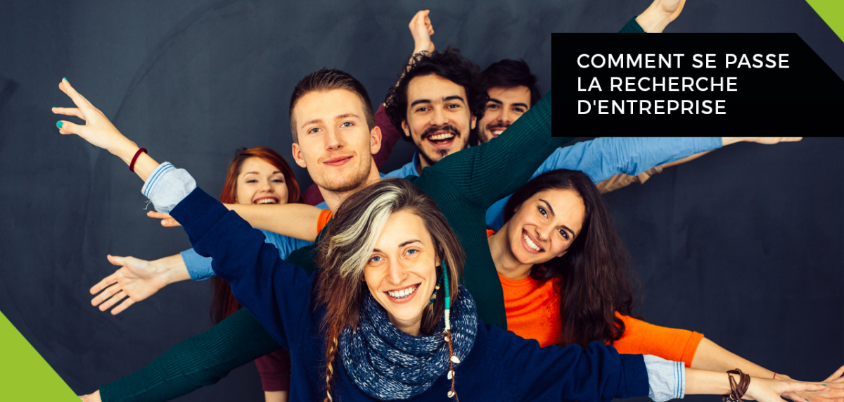 [Actualités : comment se passe la recherche d'entreprise]