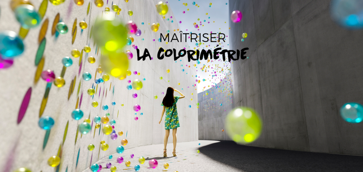 Maîtriser la Colorimétrie