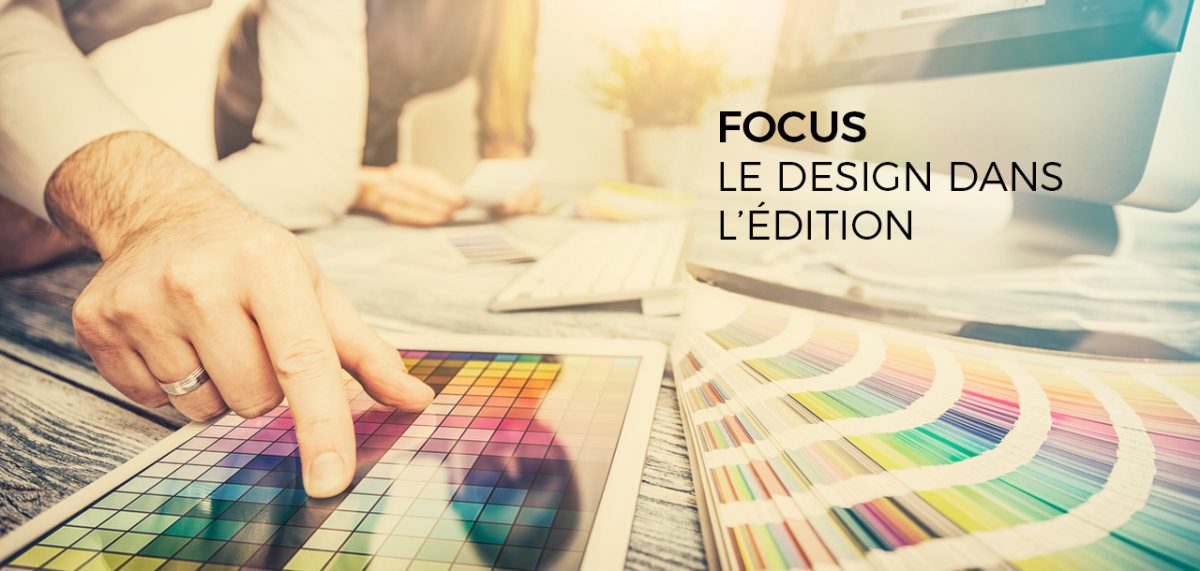 [Focus] Le design dans l’édition