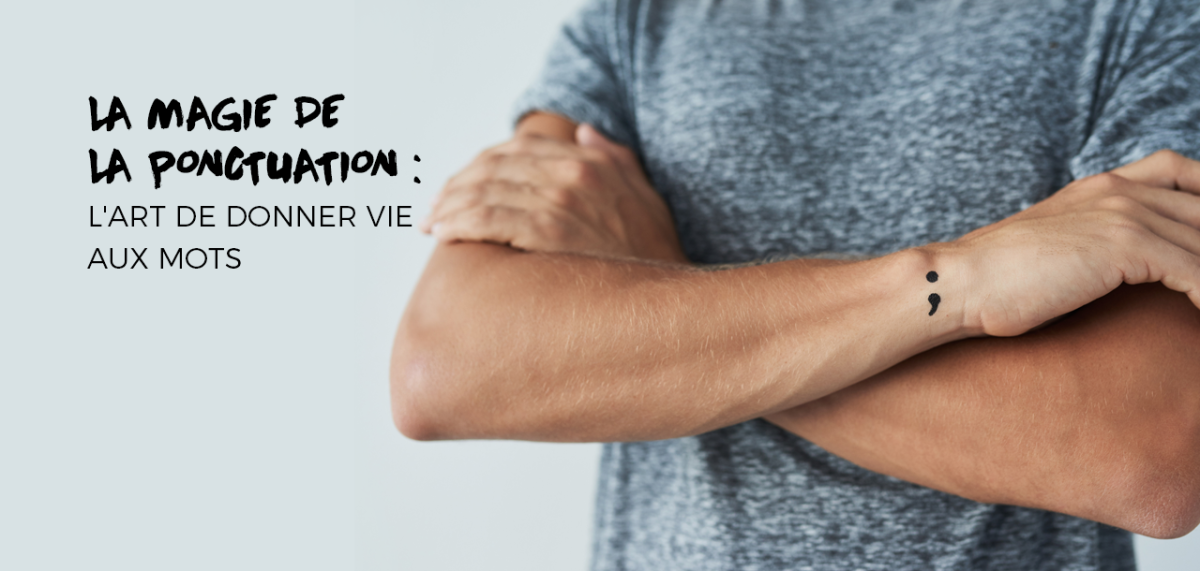 La Magie de la Ponctuation : L'Art de Donner Vie aux Mots